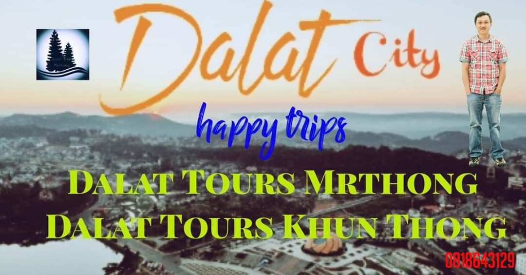 Giới thiệu Dalat Tour Mr.Thông dịch vụ cho thuê xe du lịch Đà Lạt - 0818643129